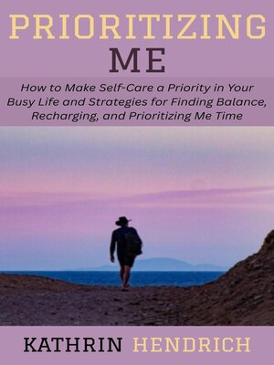 cover image of Prioritizing Me